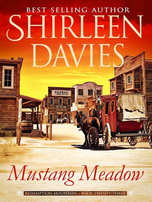 Title details for Mustang Meadow by Shirleen Davies - Available